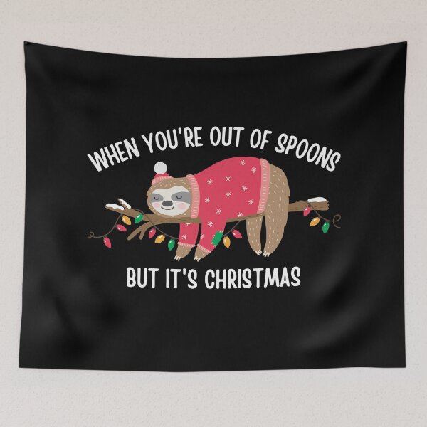 Item preview, When you're out of spoons but it's Christmas designed and sold by FatCatProds.
