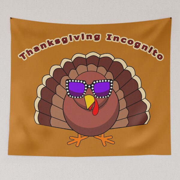 Item preview, Thanksgiving Incognito designed and sold by janraydesigns.