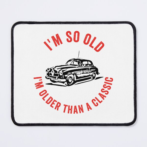 Item preview, Funny older than a classic car Red and White designed and sold by TJHstudio.