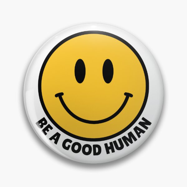 Item preview, Be a good human designed and sold by FatCatProds.