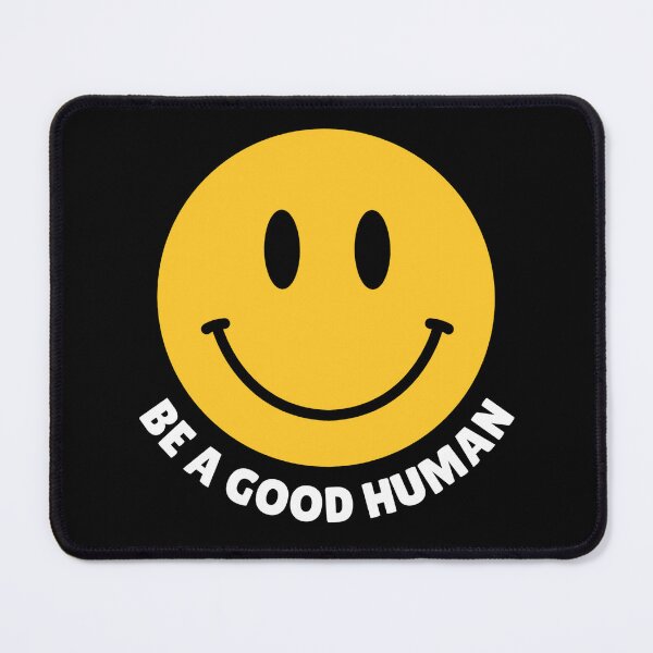 Item preview, Be a good human designed and sold by FatCatProds.