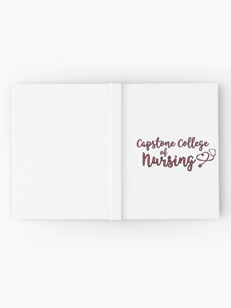 Capstone College Of Nursing Hardcover Journal By Ellie2014 Redbubble