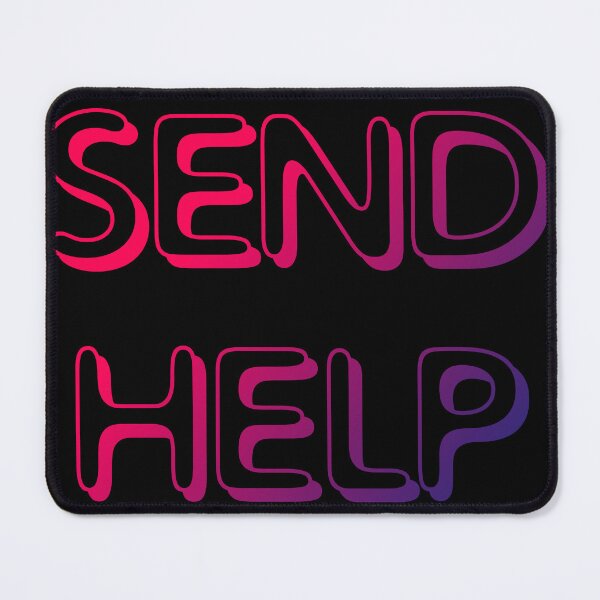 Item preview, SEND HELP NOW red blue gamer neon retro script sign text meme designed and sold by sandpaperdaisy.