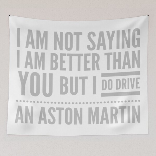 Item preview, No digo que sea mejor que tú, pero conduzco un Aston Martin designed and sold by MrCsStores.