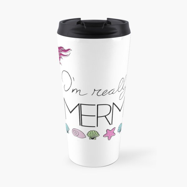 Je suis vraiment une sirène Mug isotherme