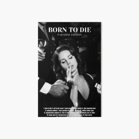 born to die rey Art Board Print