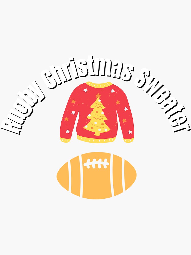 "Rugby Christmas Sweater" Sticker for Sale by designforum1968 Redbubble