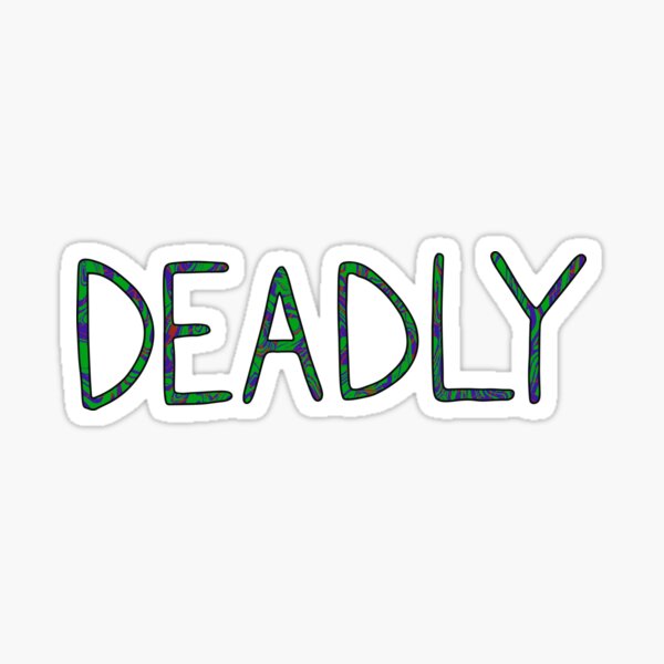 DEADLY Indigenous Native Rez Slang Sticker