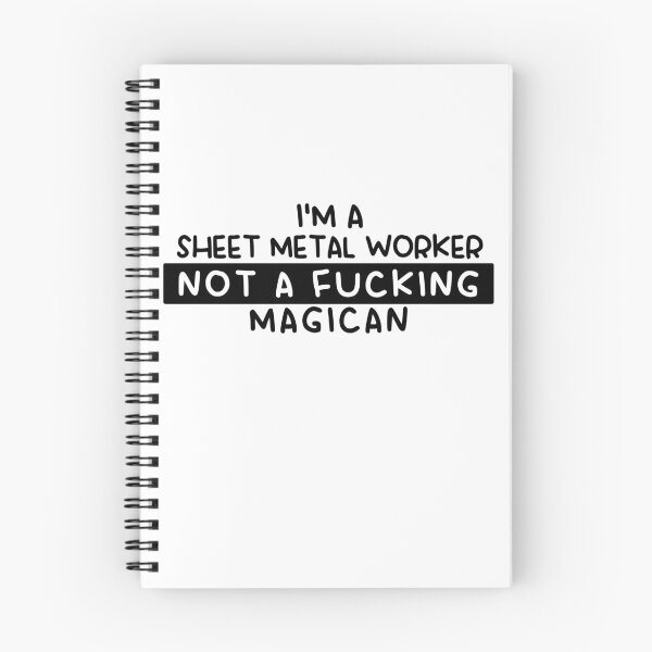 Item preview, I'm a Sheet Metal Worker Not a Fucking Magician - Funny Gift For Sheet Metal Worker designed and sold by JakubkoJunak.