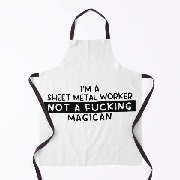 Item preview, I'm a Sheet Metal Worker Not a Fucking Magician - Funny Gift For Sheet Metal Worker designed and sold by JakubkoJunak.