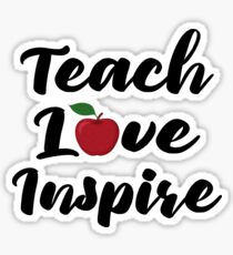 Teach Love Inspire Red Apple Lehrer Zitat Schule Lehre Sticker