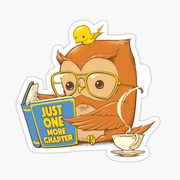 Just One More Chapter Sticker