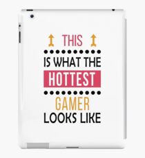 Gaming Gamer Birthday Hottest Looks Like iPad Case/Skin