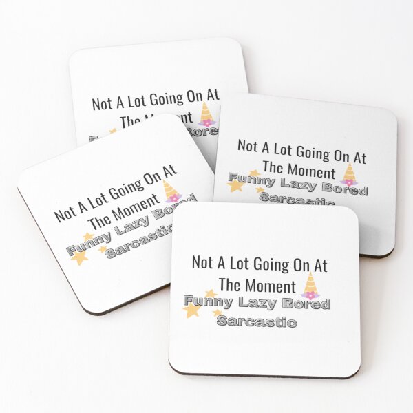 Item preview, not a lot going on at the moment funny lazy bored sarcastic designed and sold by FunnyFreak.