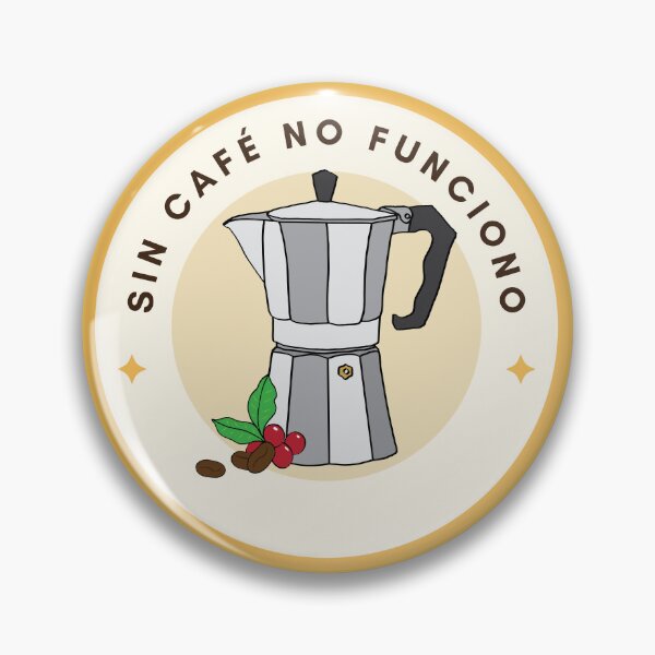 Item preview, Sin Cafe no Funciono designed and sold by ThaliMarie.