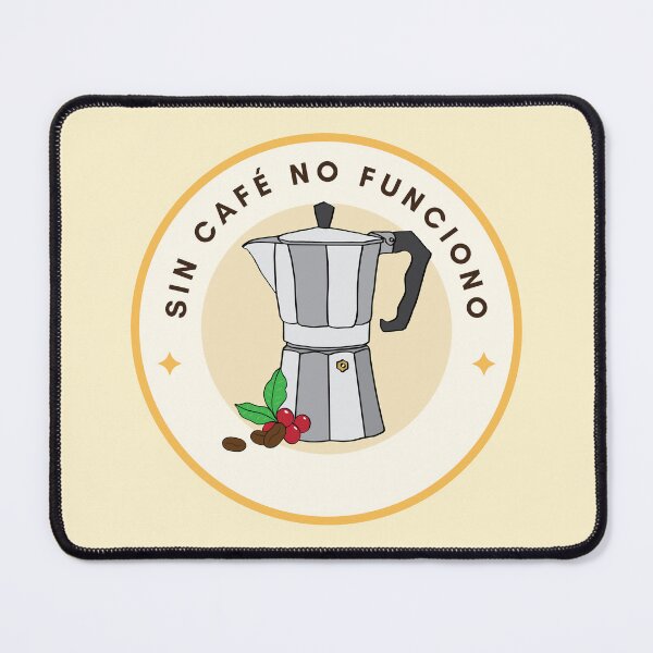 Item preview, Sin Cafe no Funciono designed and sold by ThaliMarie.