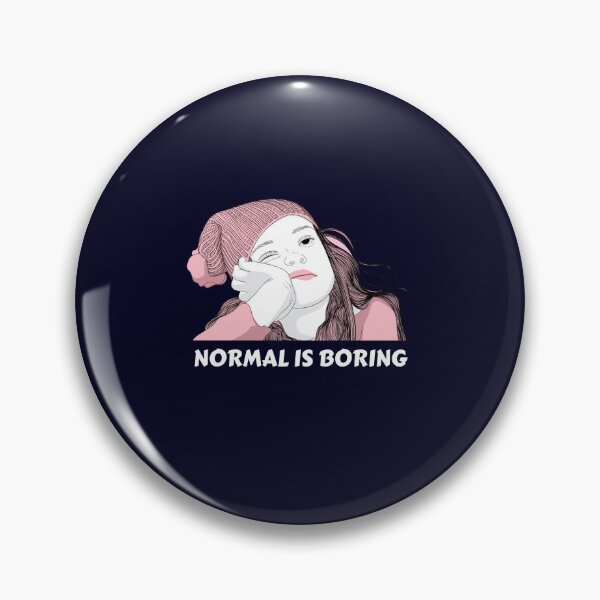 Item preview, Normal is boring girl designed and sold by AdrianShirt.