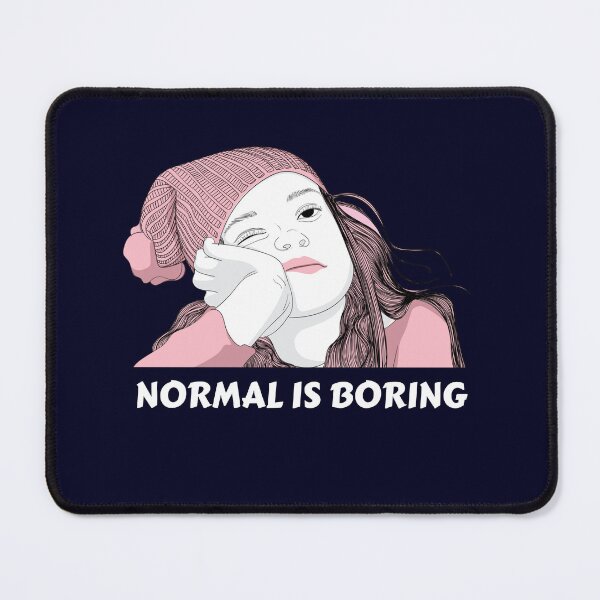 Item preview, Normal is boring girl designed and sold by AdrianShirt.