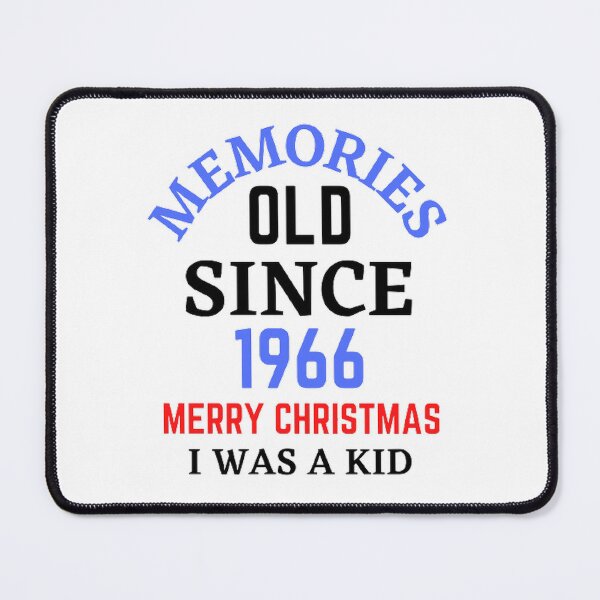 Item preview, Memories Old Since 1966 Merry Christmas designed and sold by Hammy97.