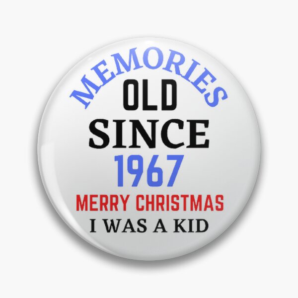 Item preview, Memories Old Since 1967 Merry Christmas designed and sold by Hammy97.