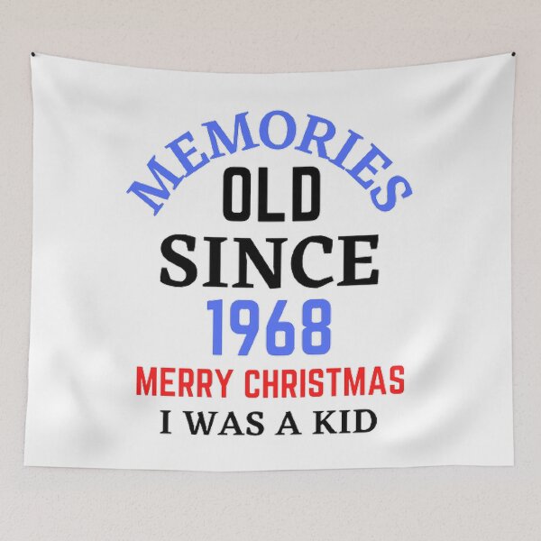Item preview, Memories Old Since 1968 Merry Christmas designed and sold by Hammy97.