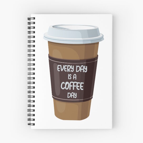 Item preview, EVERY DAY IS A COFFEE DAY designed and sold by KatisDesign.