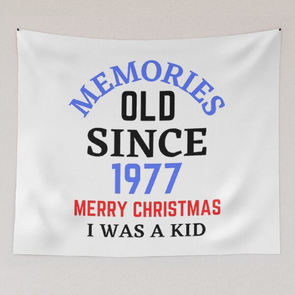 Item preview, Memories Old Since 1977 Merry Christmas designed and sold by Hammy97.