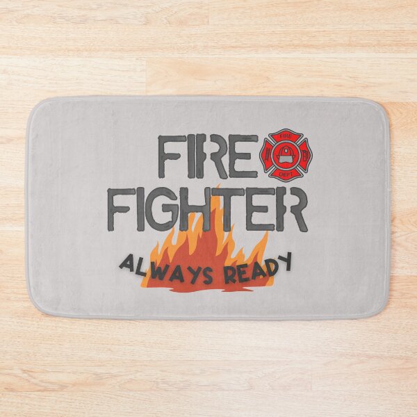 Item preview, Fire fighter, always ready for all designed and sold by HarriPaloma.