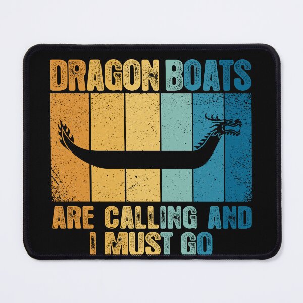 Item preview, Dragon Boats Are Calling And I Must Go Funny designed and sold by MarkusShirts.