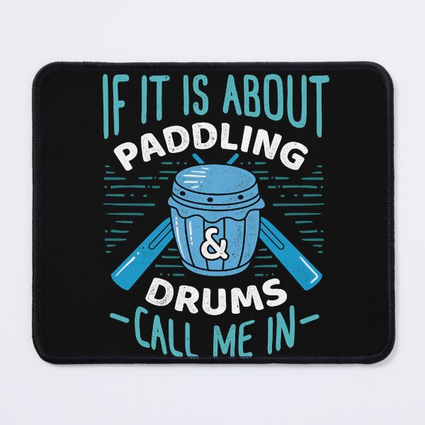 Item preview, If It´s About Paddling And Drums Dragon Boat designed and sold by MarkusShirts.
