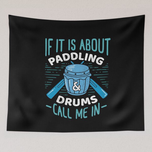 Item preview, If It´s About Paddling And Drums Dragon Boat designed and sold by MarkusShirts.
