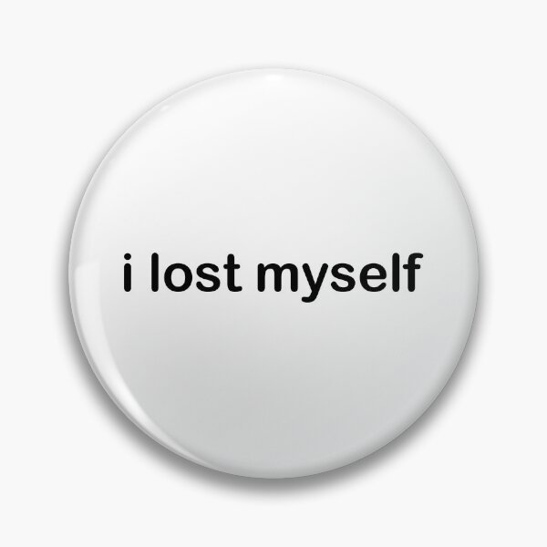 Item preview, I Lost Myself designed and sold by SesatyaStore.