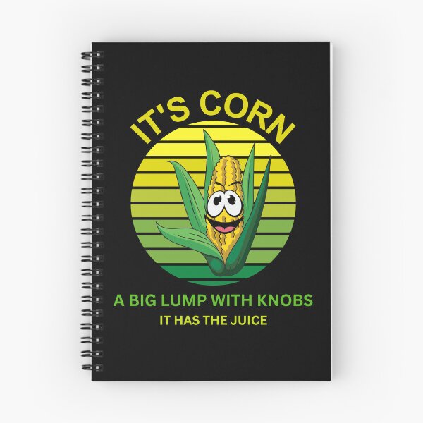 Item preview, It's corn it has the juice Retro funny corn designed and sold by ColourTrials.