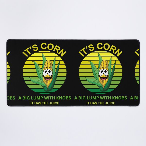 Item preview, It's corn it has the juice Retro funny corn designed and sold by ColourTrials.