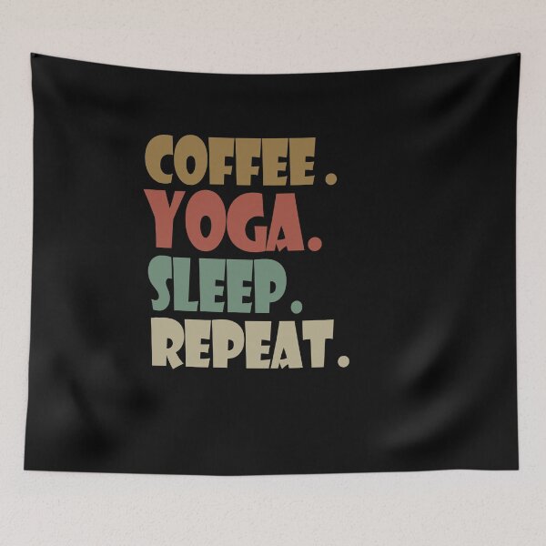 Item preview,  Funny coffee yoga sleep repeat Gifts For coffee yoga Lovers designed and sold by Fashions-Gifts.