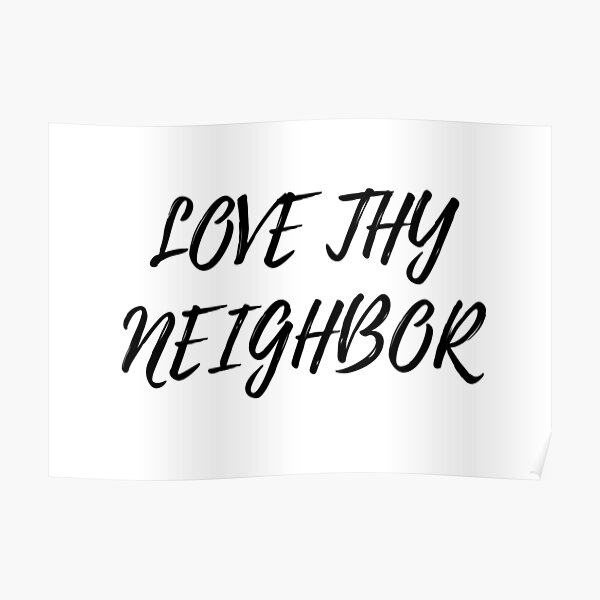 Free Free Love Thy Neighbor Svg