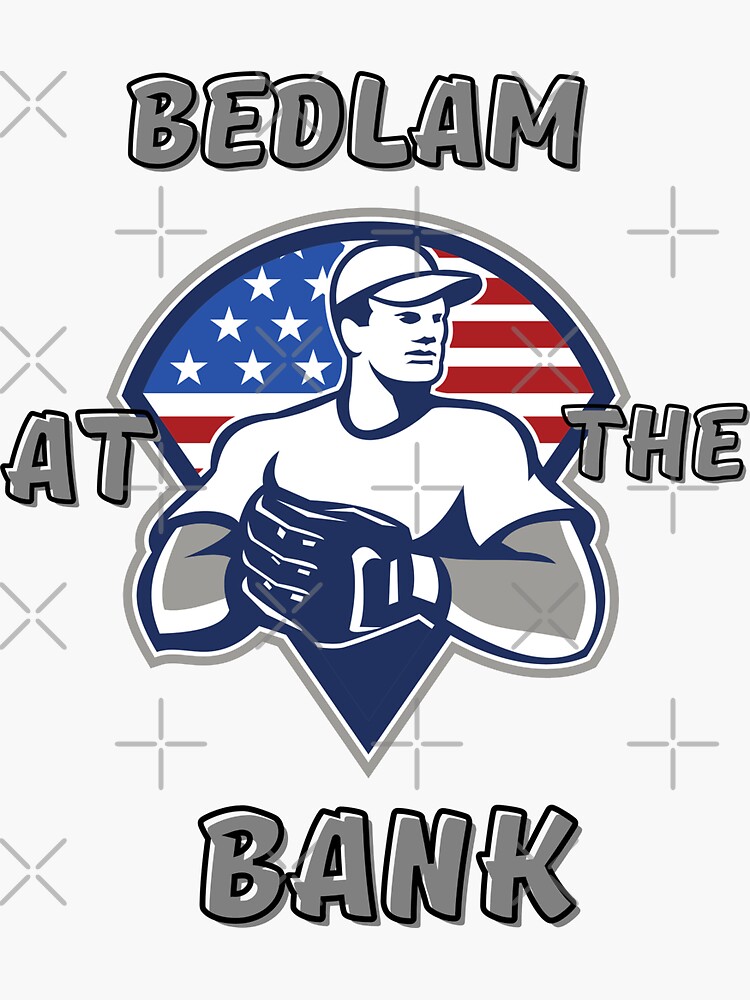 Bedlam At The Bank Classic T-Shirt Sticker for Sale by BestArtDZ