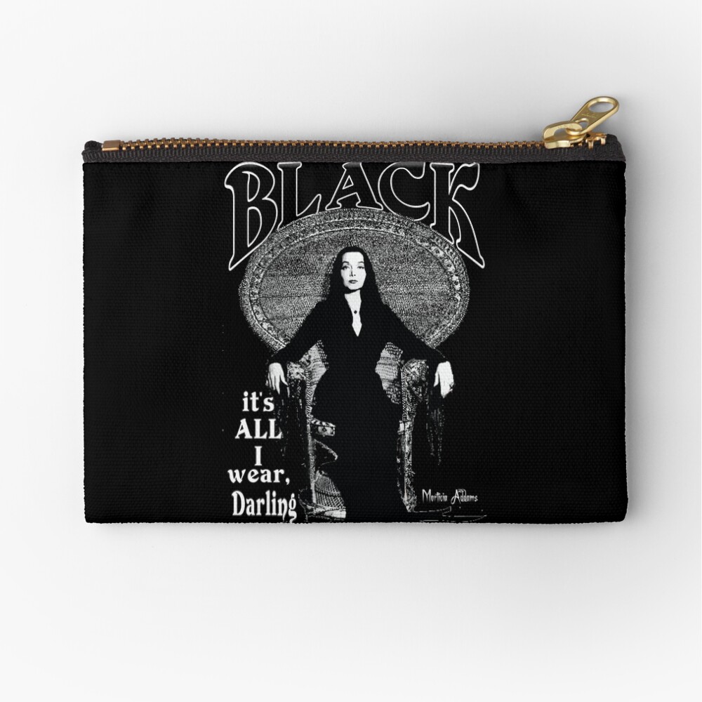 "BLACK- It's All I Wear"- Morticia Addams Zipper Pouch