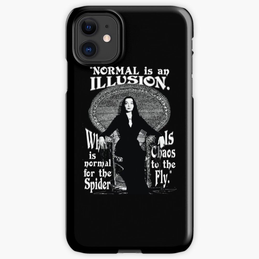 Morticia Addams-"Normal Is An Illusion..." iPhone Case & Cover