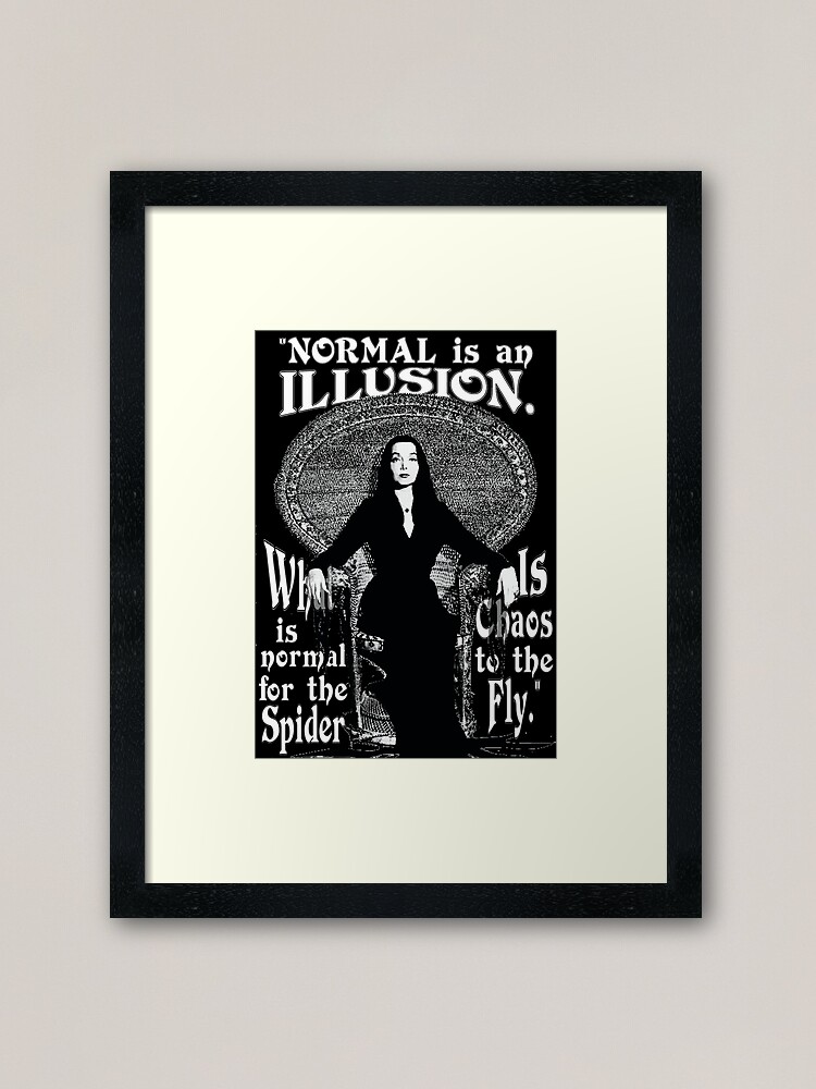 Alternate view of Morticia Addams-"Normal Is An Illusion..." Framed Art Print