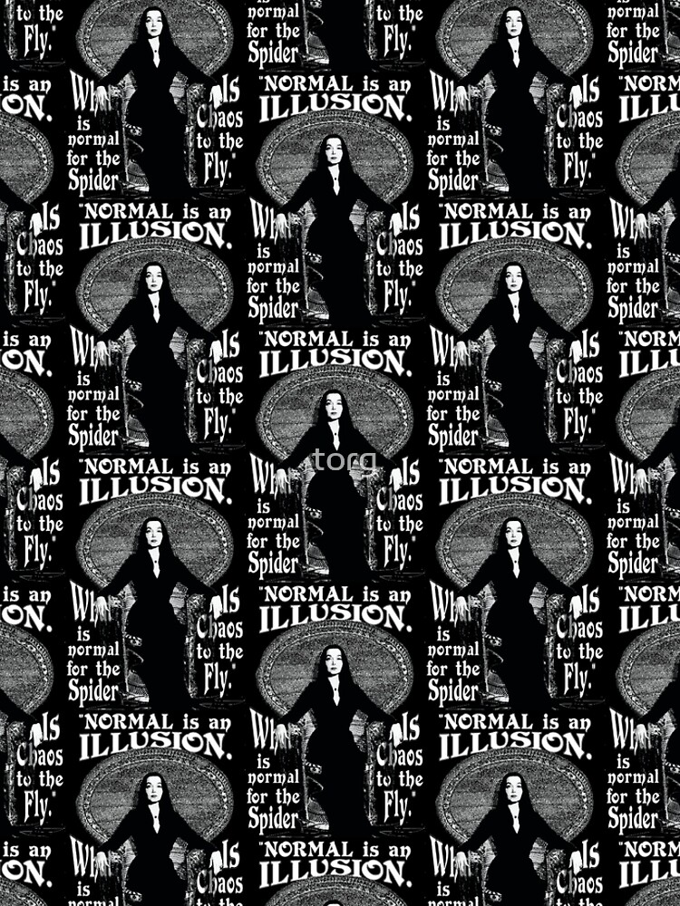 Morticia Addams-"Normal Is An Illusion..." by torg