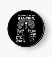 Morticia Addams-"Normal Is An Illusion..." Clock