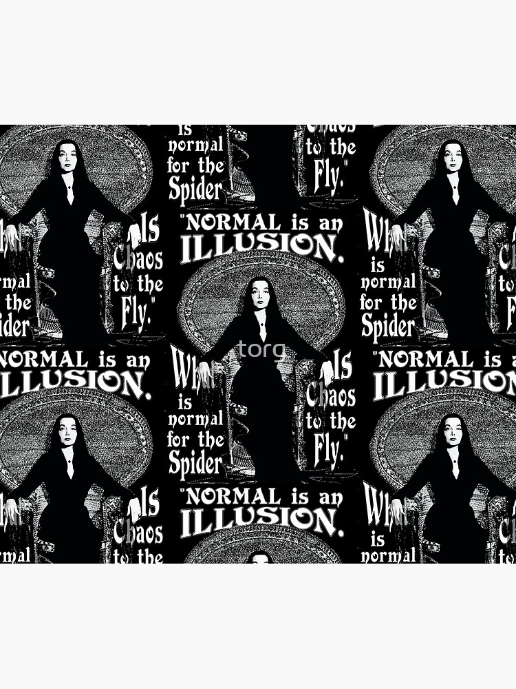 Morticia Addams-"Normal Is An Illusion..." by torg