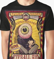 The Extraordinary Eyeball Kid: Sideshow Poster Graphic T-Shirt