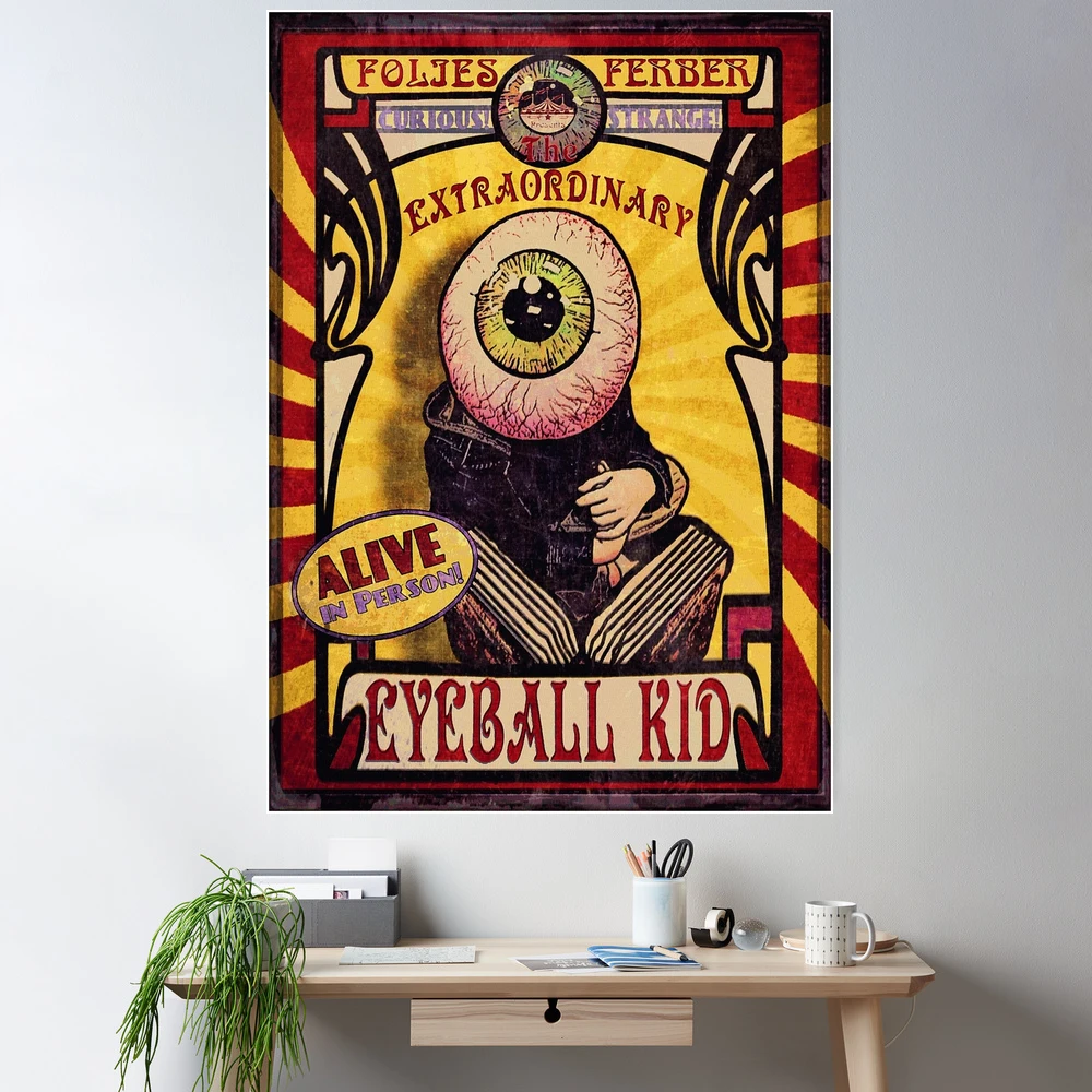 The Extraordinary Eyeball Kid: Sideshow Poster