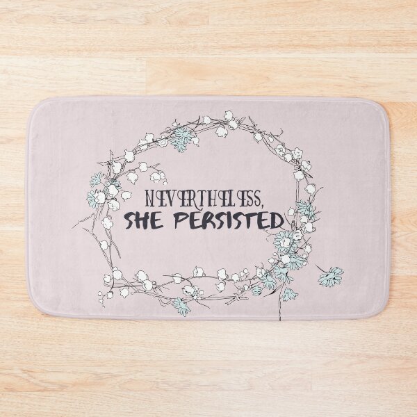 Item preview, Nevertheless, She Persisted designed and sold by fernandaschalle.