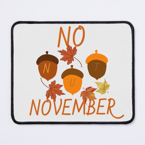 Item preview, NO NUT NOVEMBER COOL FUNNY FALL SEASON designed and sold by JIMMYKIVUTI.