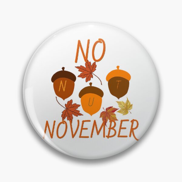 Item preview, NO NUT NOVEMBER COOL FUNNY FALL SEASON designed and sold by JIMMYKIVUTI.