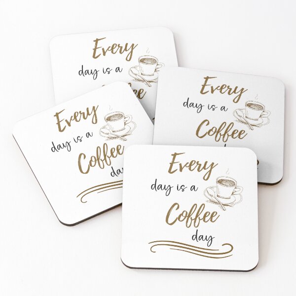 Item preview, Every day is a coffee day designed and sold by KatisDesign.
