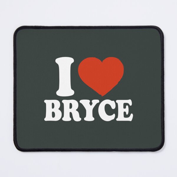 Item preview, I Love Bryce designed and sold by LakenHarpham.